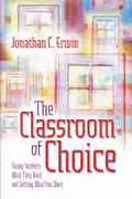 Cover: The Classroom of Choice - Association for Supervision & Curriculum Development