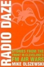 Cover: Radio Daze - Kent State University Press