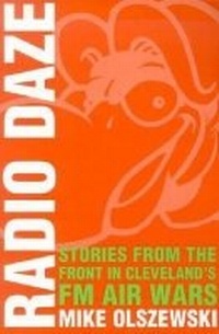 Enlarge image Cover: Radio Daze - Kent State University Press