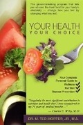 Cover: Your Health Your Choice - Frederick Fell