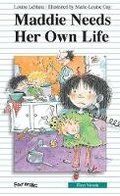 Cover: Maddie Needs Her Own Life - Formac Publishing Company Limited