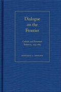Cover: Dialogue on the Frontier - Kent State University Press