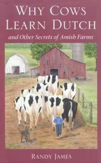 Enlarge image Cover: Why Cows Learn Dutch - Kent State University Press