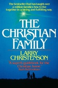 Cover: The Christian Family - Bethany House Publishers, a division of Baker Publishing Group