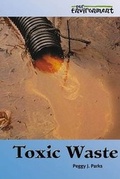 Cover: Toxic Waste - KidHaven Press