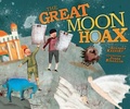 Cover: The Great Moon Hoax - Carolrhoda