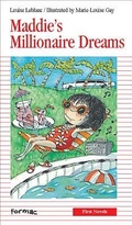 Cover: Maddie's Millionaire Dreams - Formac Publishing Company Limited