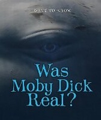 Enlarge image Cover: Was Moby Dick Real? - Enslow Publishing