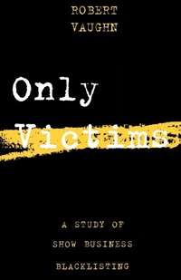 Enlarge image Cover: Only Victims - Limelight Editions