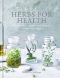 Cover: The Art of Natural Herbs for Health - Kyle Books