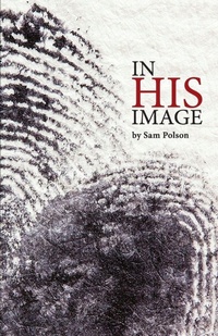 Enlarge image Cover: In His Image - Climbing Angel Publishing