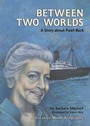 Cover: Between Two Worlds - The Millbrook Press Inc