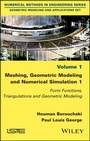 Cover: Meshing, Geometric Modeling and Numerical Simulation 1 - Wiley-ISTE