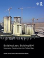 Cover: Building Lean, Building BIM - Routledge