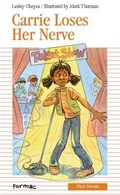 Cover: Carrie Loses Her Nerve - Formac Publishing Company Limited