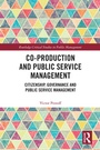 Cover: Co-Production and Public Service Management - Routledge