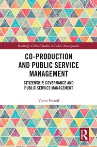 Enlarge image Cover: Co-Production and Public Service Management - Routledge