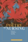 Cover: The Poetry of Nursing - Kent State University Press