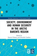 Cover: Society, Environment and Human Security in the Arctic Barents Region - Routledge