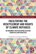 Cover: Facilitating the Resettlement and Rights of Climate Refugees - Routledge