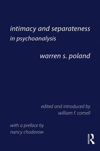 Enlarge image Cover: Intimacy and Separateness in Psychoanalysis - Routledge
