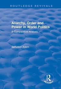 Enlarge image Cover: Anarchy, Order and Power in World Politics - Routledge
