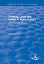 Cover: Anarchy, Order and Power in World Politics - Routledge