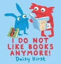 Cover: I Do Not Like Books Anymore! - Walker Books Ltd
