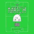 Cover: The Match - Bloomsbury Publishing PLC