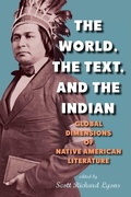 Cover: The World, the Text, and the Indian - State University of New York Press