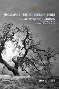 Enlarge image Cover: Mountains, Rivers, and the Great Earth - State University of New York Press