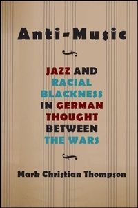 Enlarge image Cover: Anti-Music - State University of New York Press