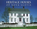 Cover: Heritage Houses of Nova Scotia - Formac Publishing Company Limited