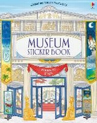 Enlarge image Cover: Museum Sticker Book - Usborne Publishing Ltd