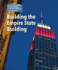 Cover: Building the Empire State Building - Cavendish Square Publishing