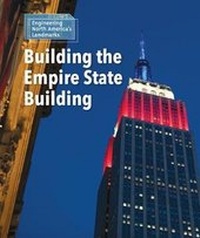 Enlarge image Cover: Building the Empire State Building - Cavendish Square Publishing