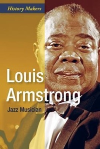 Enlarge image Cover: Louis Armstrong - Cavendish Square Publishing