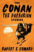 Cover: The Conan the Barbarian Stories - Open Road Media Sci-Fi & Fantasy