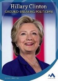 Enlarge image Cover: Hillary Clinton - Child's World, Inc. Momentum