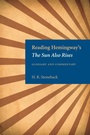 Cover: Reading Hemingway's ""the Sun Also Rises - Kent State University Press