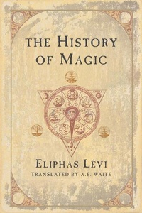 Enlarge image Cover: The History of Magic - Red Wheel/Weiser
