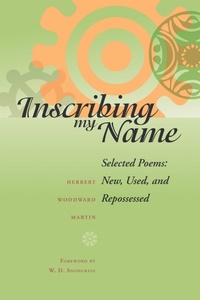 Enlarge image Cover: Inscribing My Name - Kent State University Press