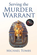Cover: Serving the Murder Warrant - Xlibris Us