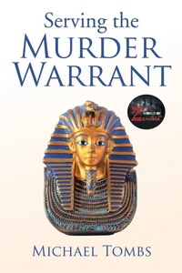 Enlarge image Cover: Serving the Murder Warrant - Xlibris Us