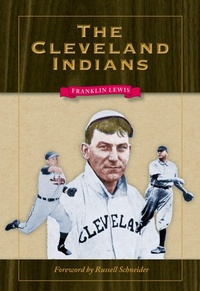 Enlarge image Cover: The Cleveland Indians - Kent State University Press
