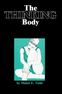 Enlarge image Cover: The Thinking Body - Princeton Book Company