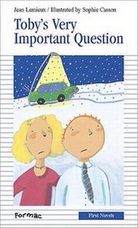 Abbildung von: Toby's Very Important Question - Formac Publishing Company Limited
