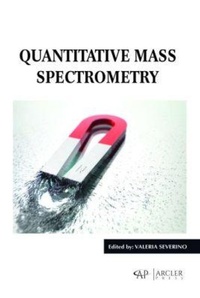 Abbildung von: Quantitative Mass Spectrometry - Arcler Education Inc