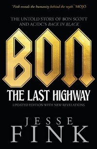 Enlarge image Cover: Bon: The Last Highway - Black & White Publishing