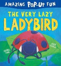 Enlarge image Cover: The Very Lazy Ladybird - Caterpillar Books Ltd
